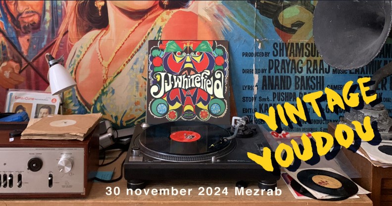 Vintage Voudou DANCE & LISTENING SESSION with J.J.WHITEFIELD